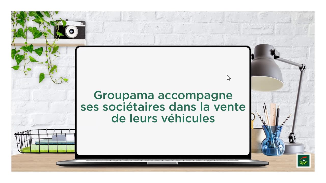 Vous vendez votre voiture : Groupama vous aide